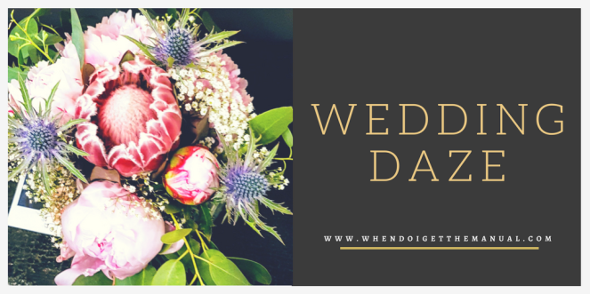 Wedding daze